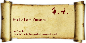 Heizler Ambos névjegykártya